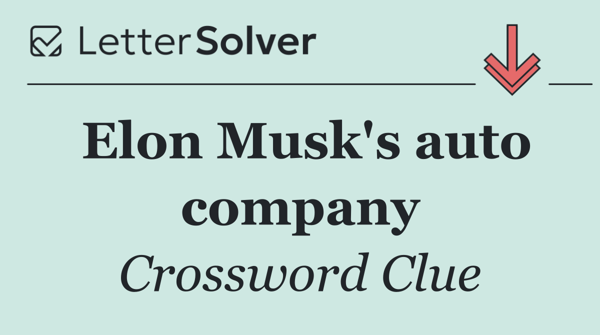 Elon Musk's auto company