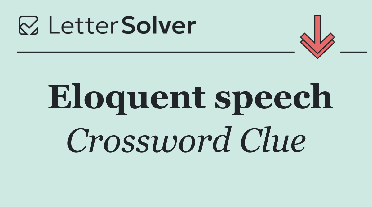 Eloquent speech