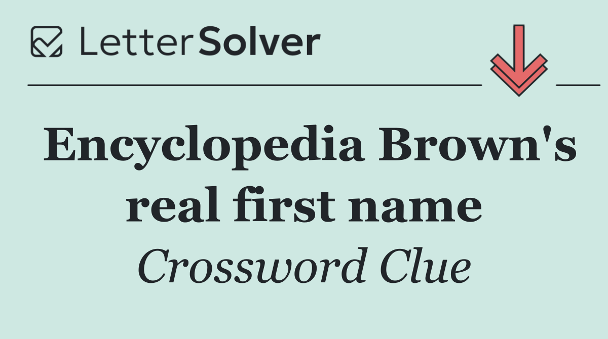Encyclopedia Brown's real first name