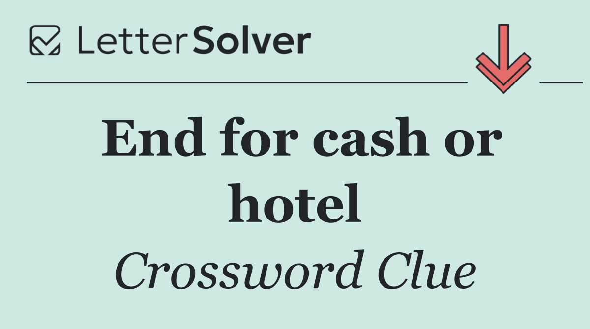 End for cash or hotel