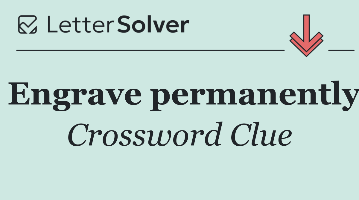 Engrave permanently
