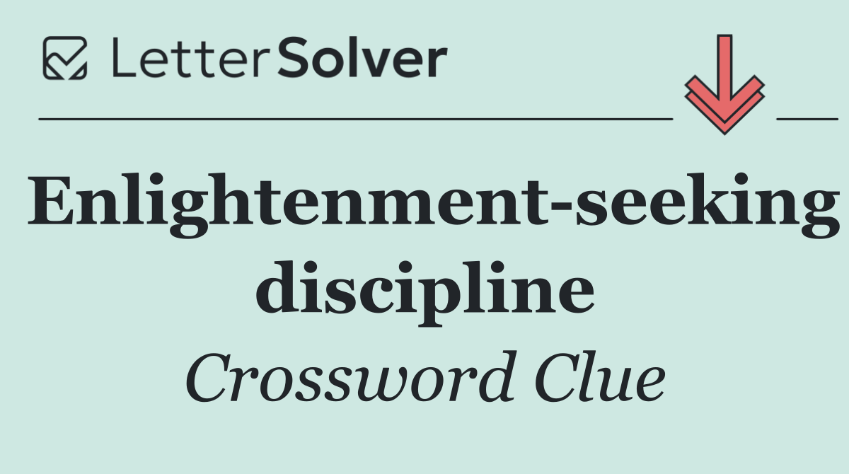 Enlightenment seeking discipline