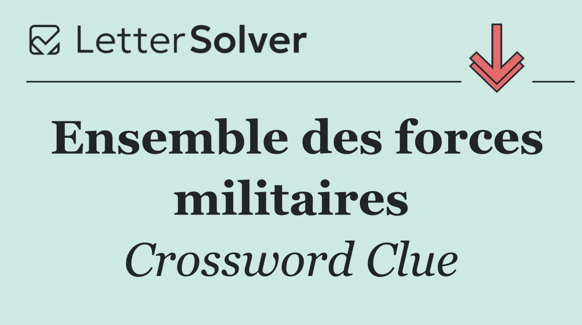Ensemble des forces militaires