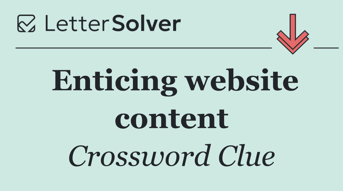 Enticing website content