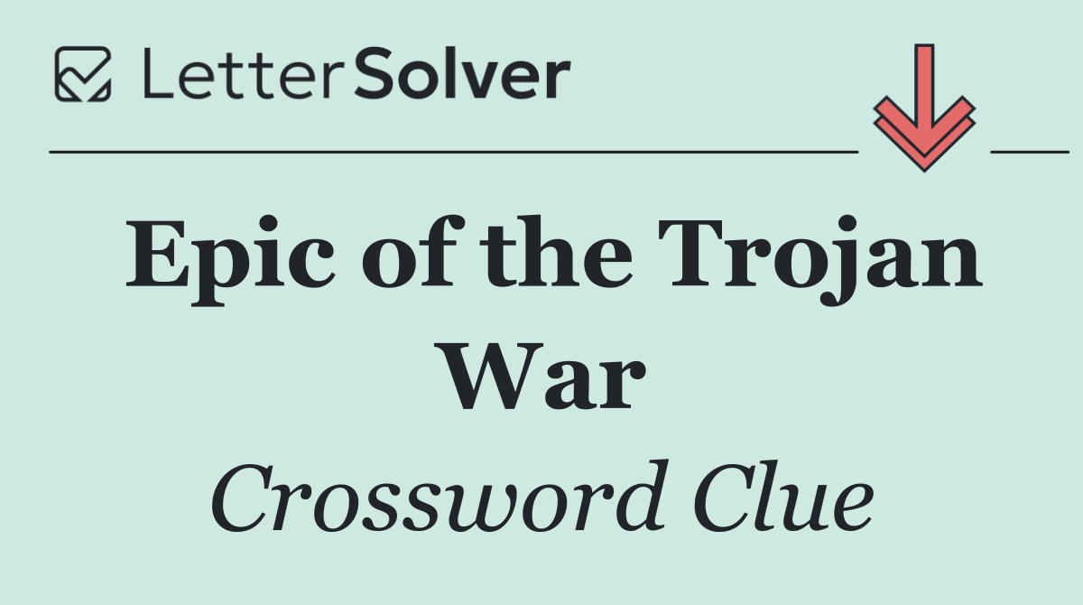 Epic of the Trojan War