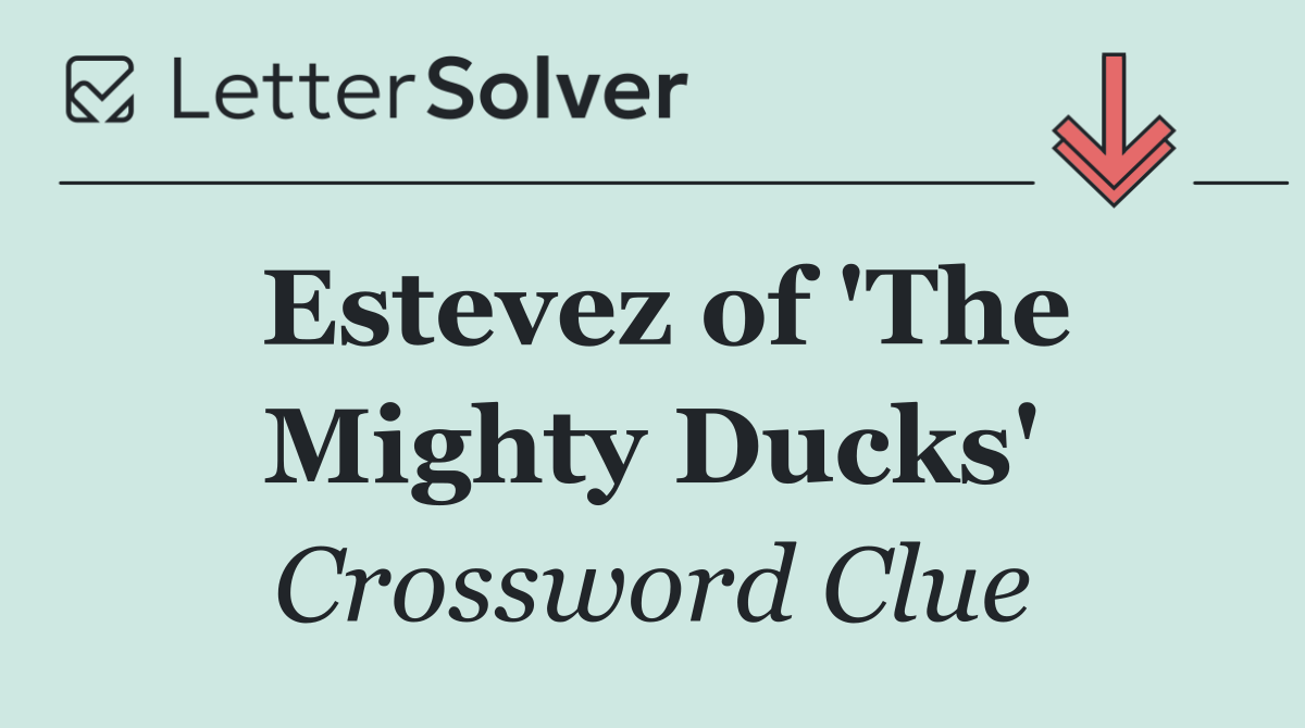 Estevez of 'The Mighty Ducks'