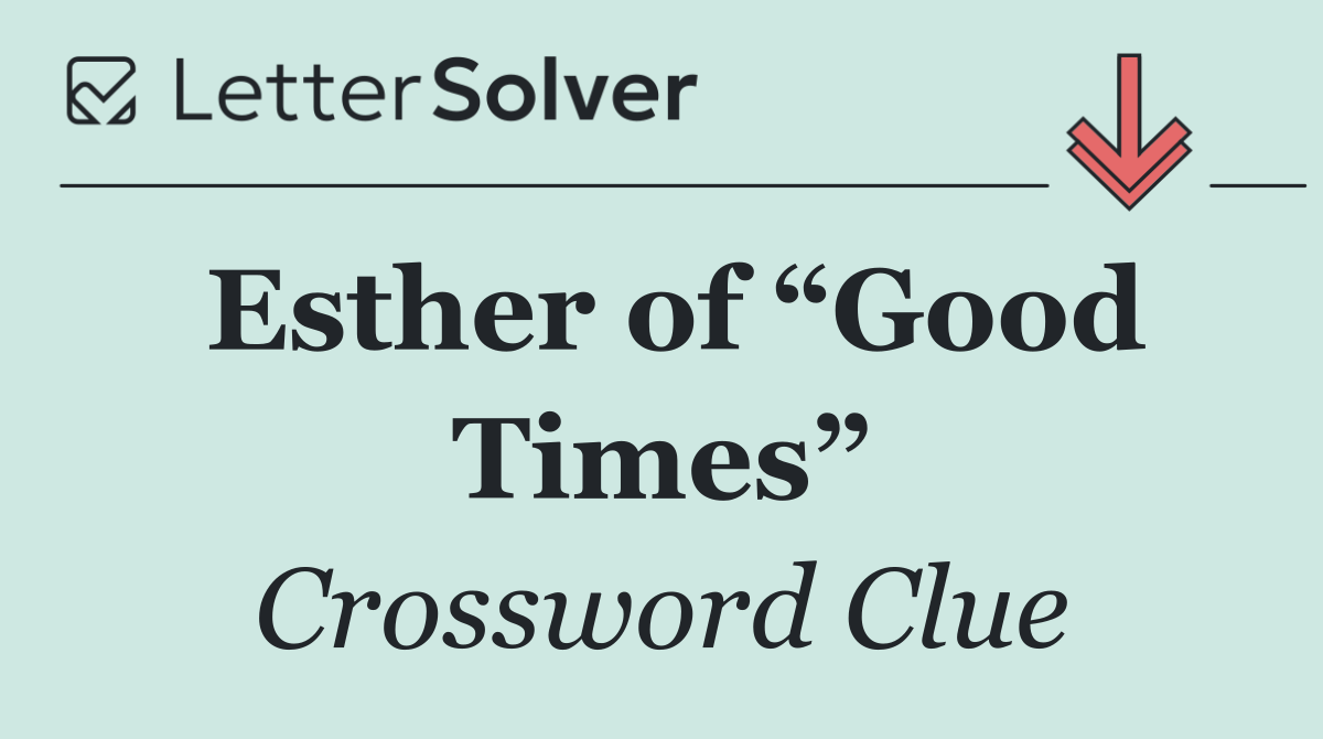Esther of “Good Times”