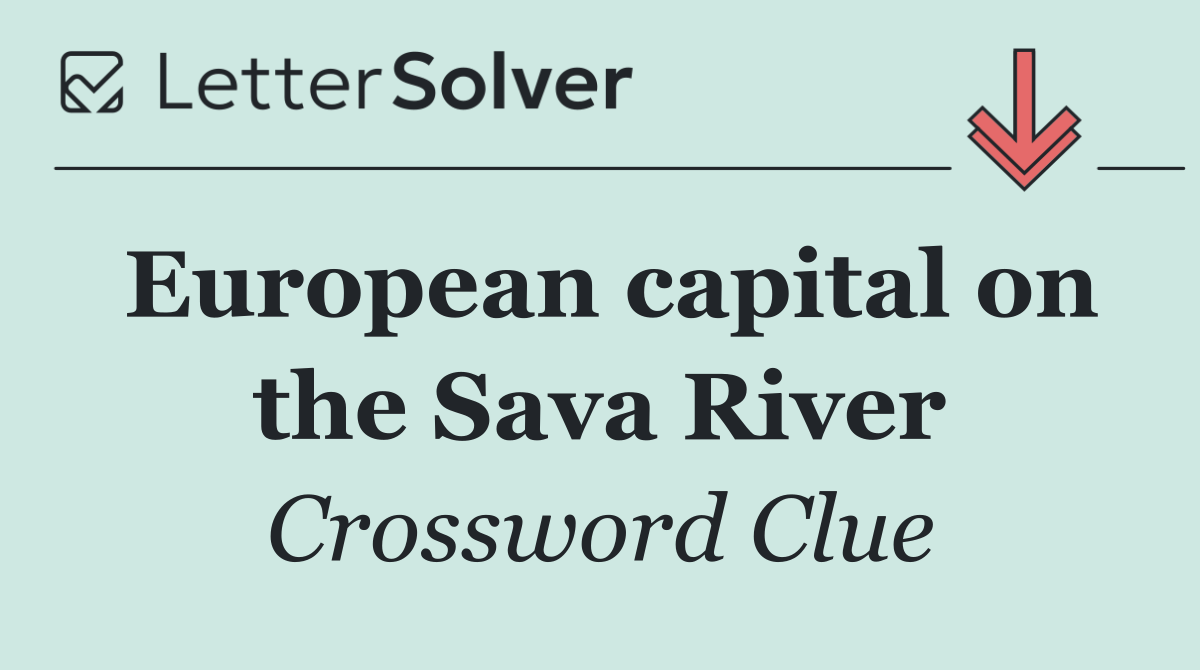 European capital on the Sava River