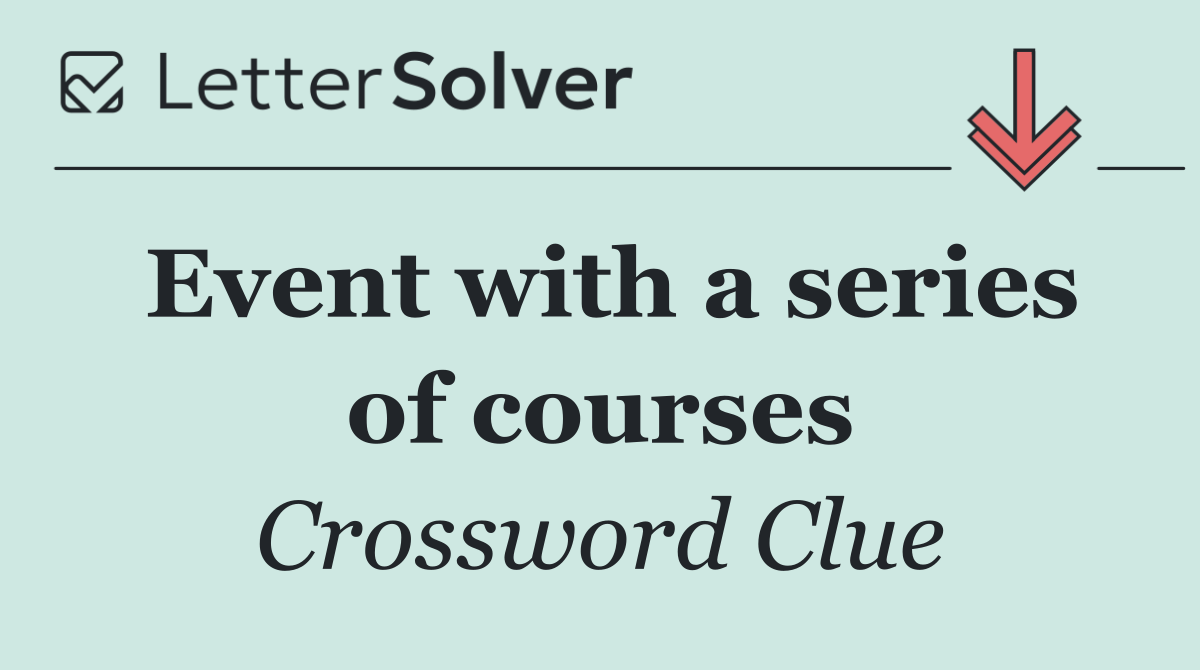 Event with a series of courses