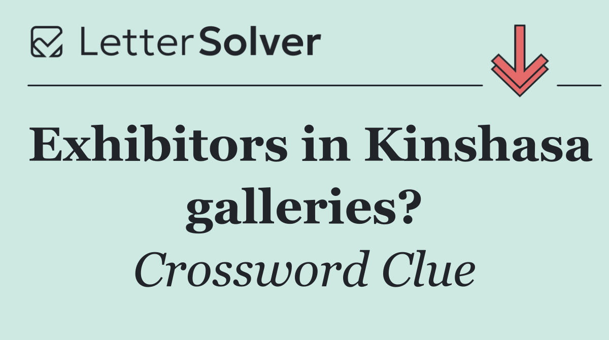 Exhibitors in Kinshasa galleries?