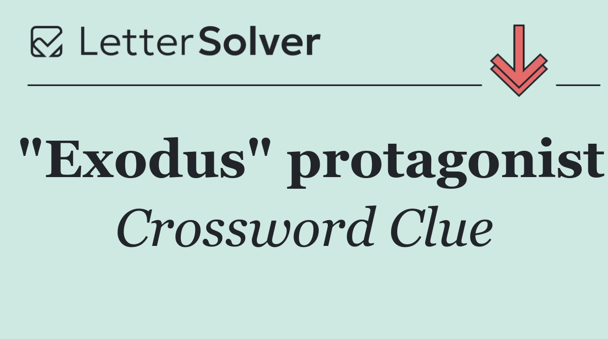 "Exodus" protagonist