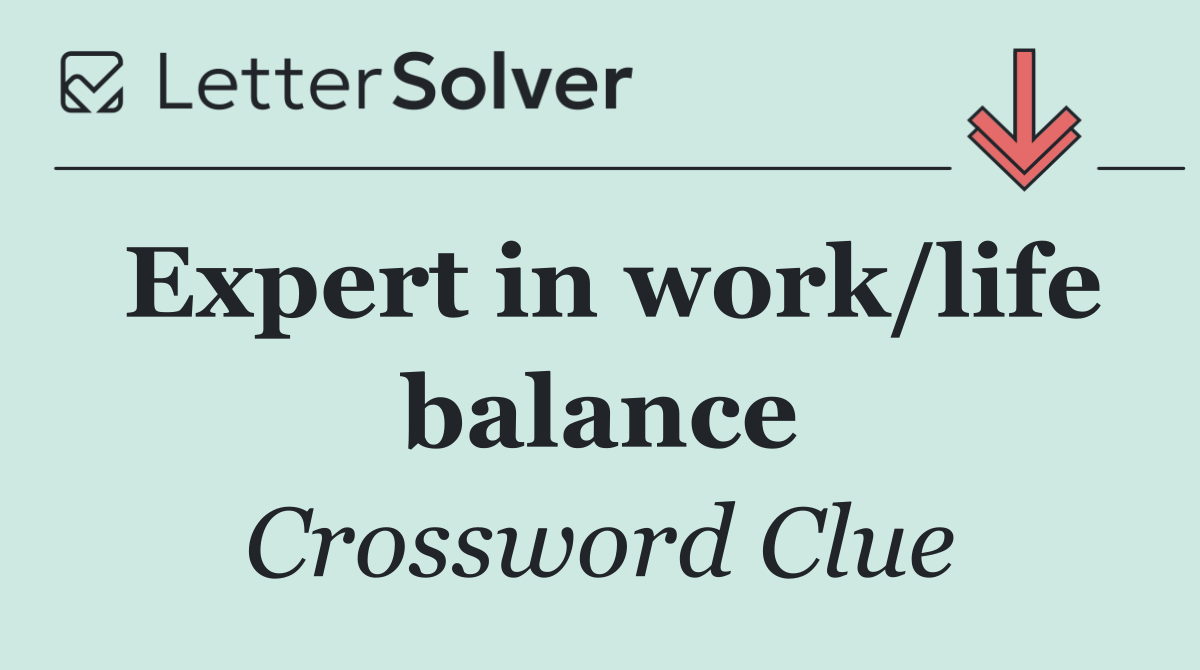 Expert in work/life balance