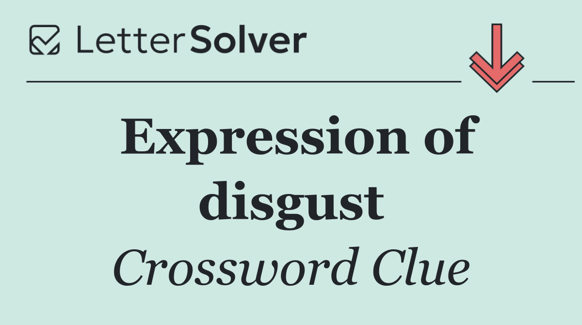 Expression of disgust