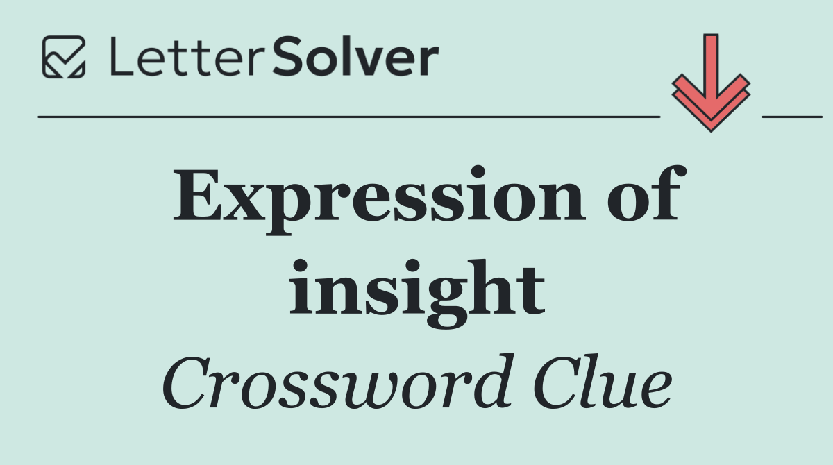 Expression of insight