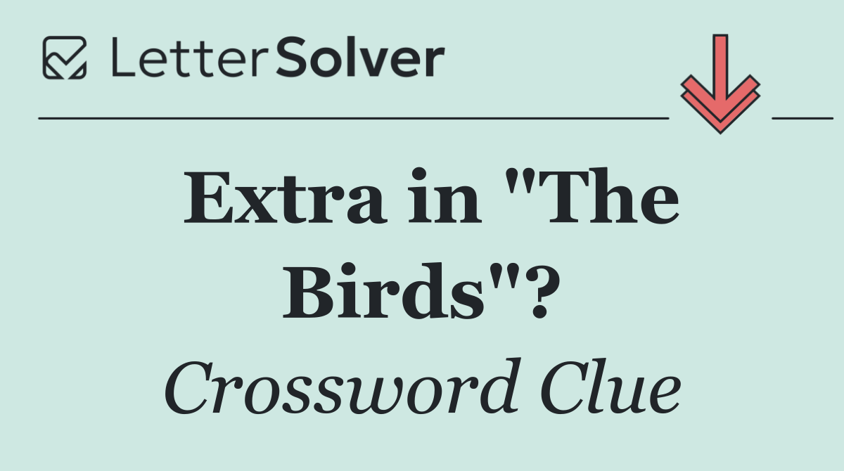 Extra in "The Birds"?