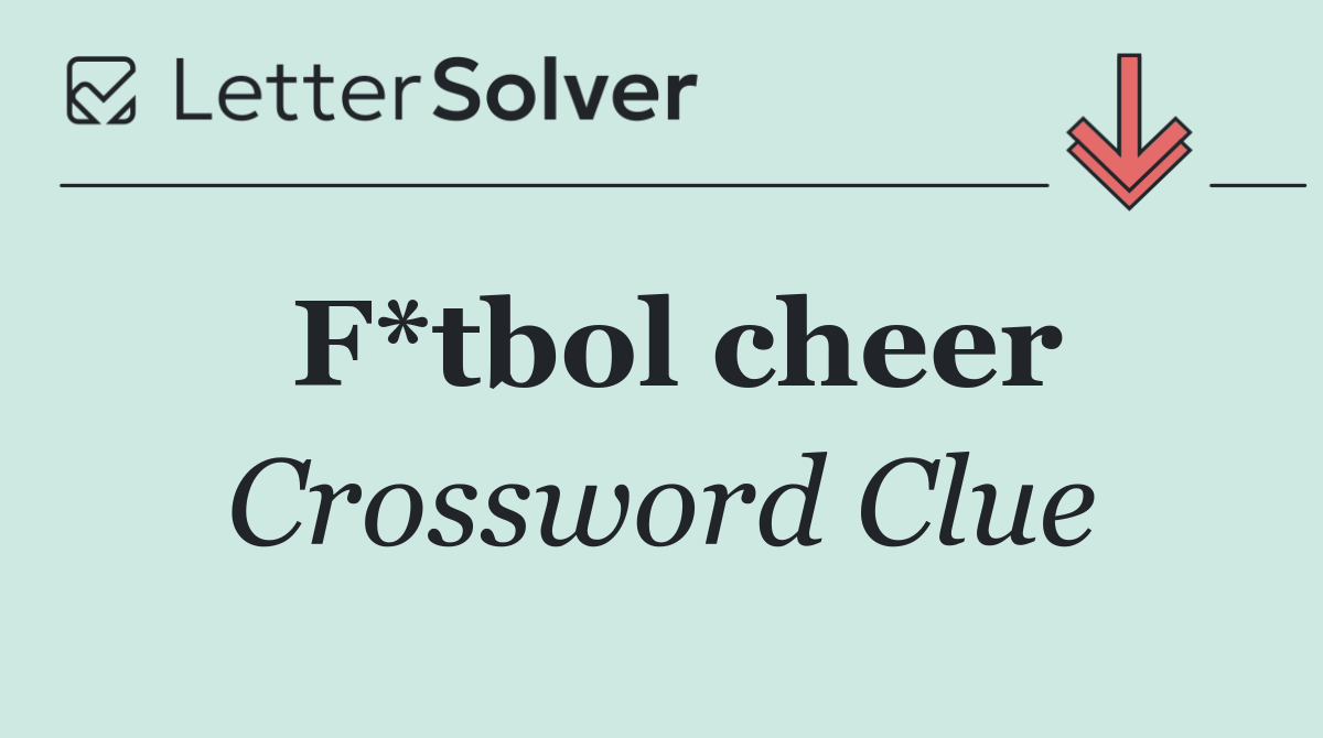 F*tbol cheer