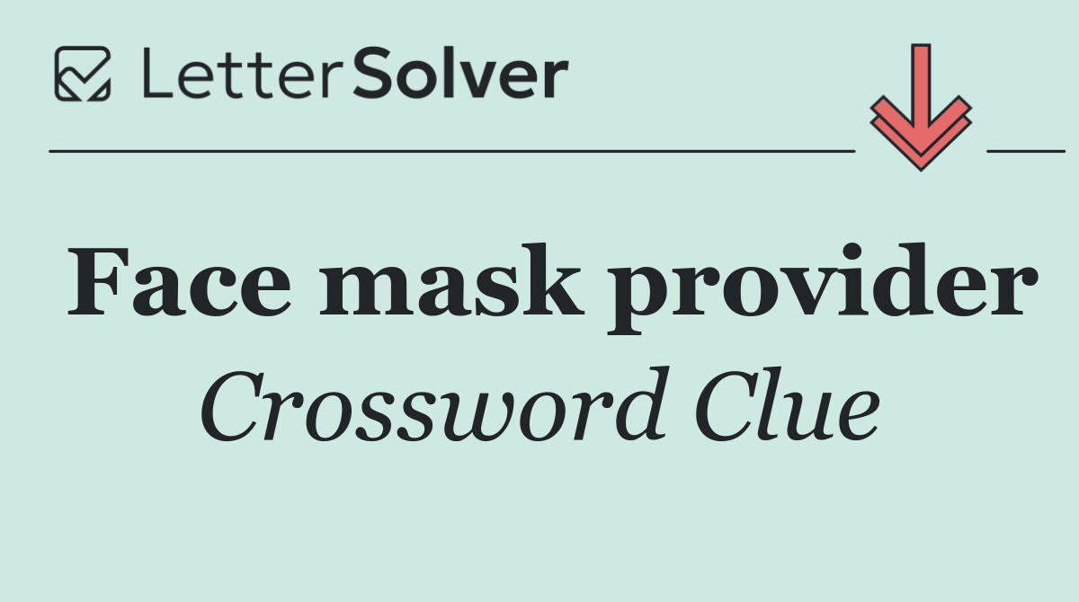 Face mask provider