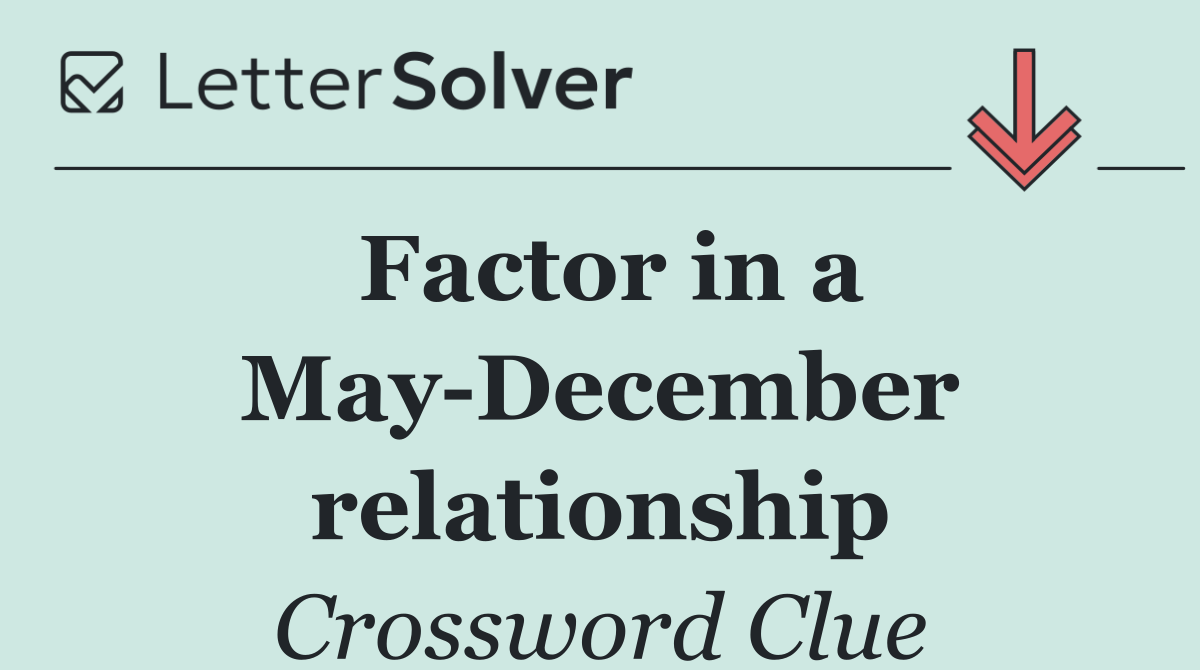 Factor in a May December relationship