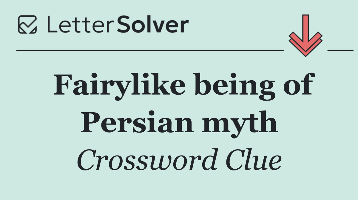 Fairylike being of Persian myth