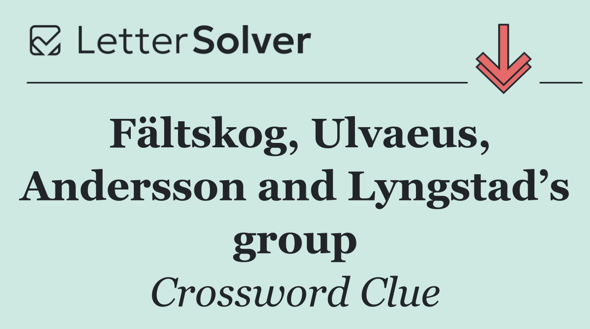 Fältskog, Ulvaeus, Andersson and Lyngstad’s group