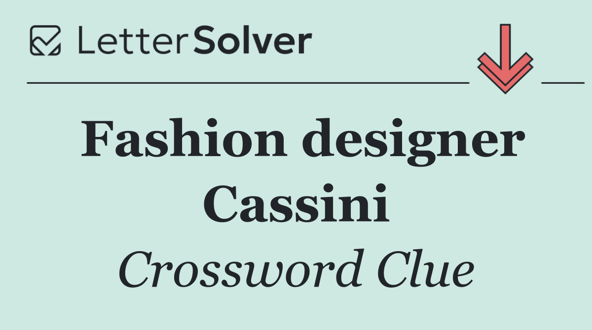 Fashion designer Cassini