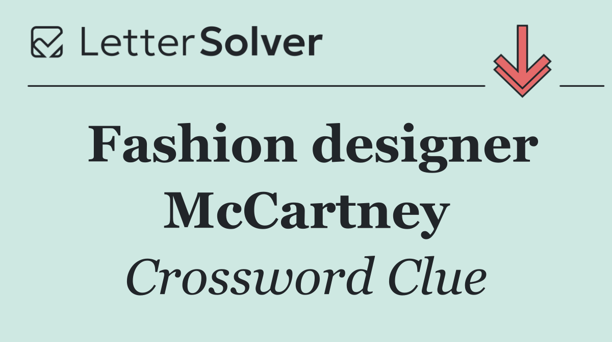 Fashion designer McCartney