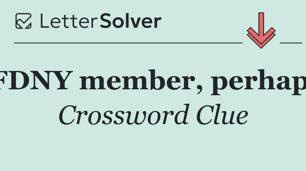 FDNY member, perhaps