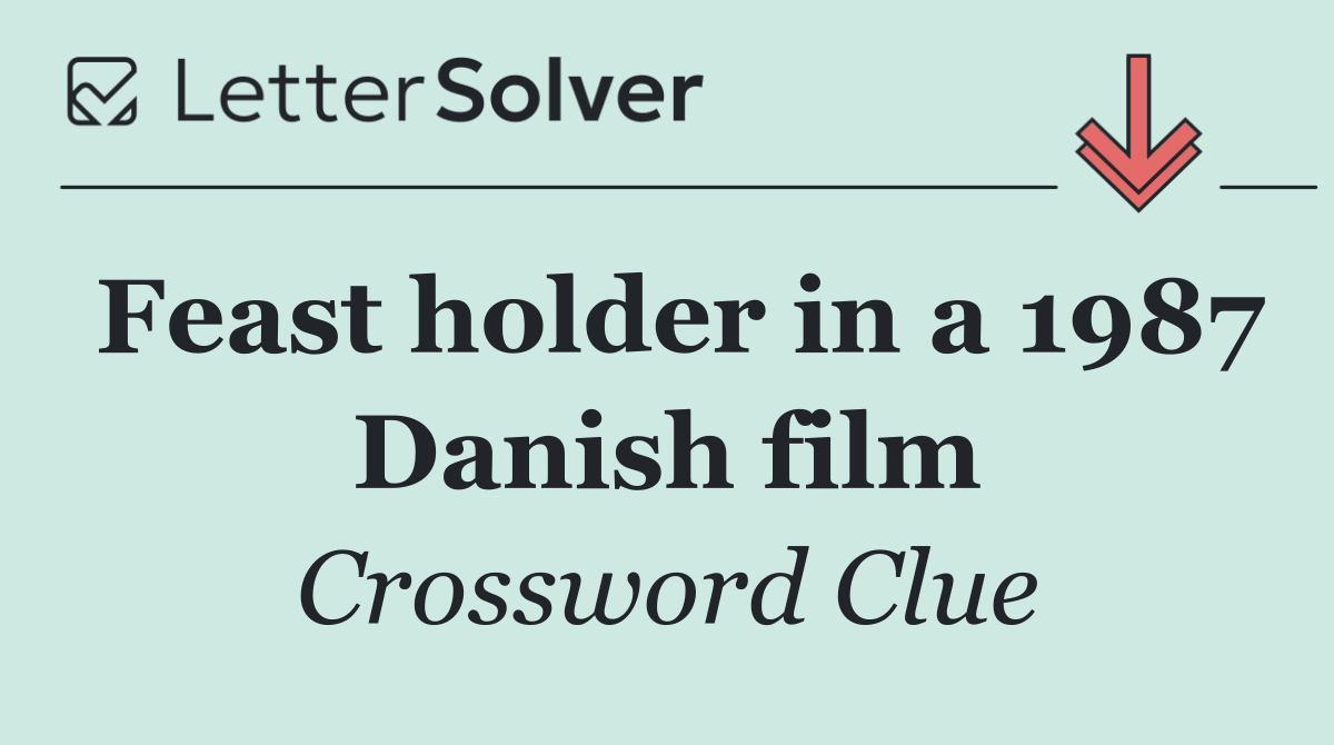 Feast holder in a 1987 Danish film