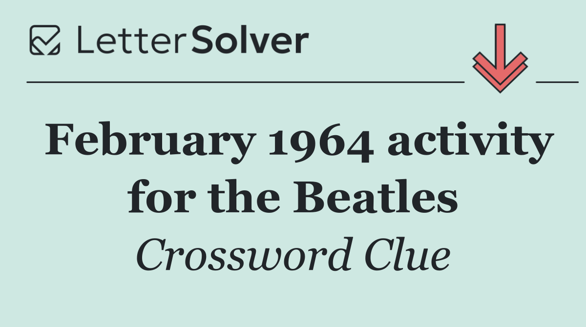 February 1964 activity for the Beatles