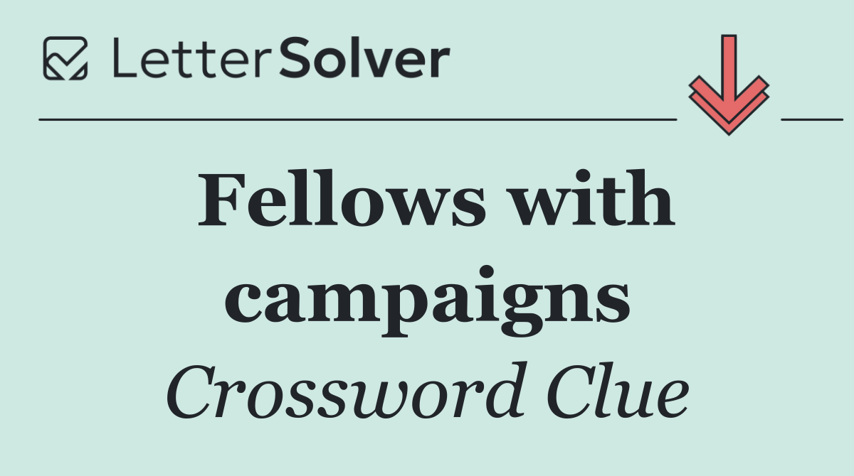Fellows with campaigns