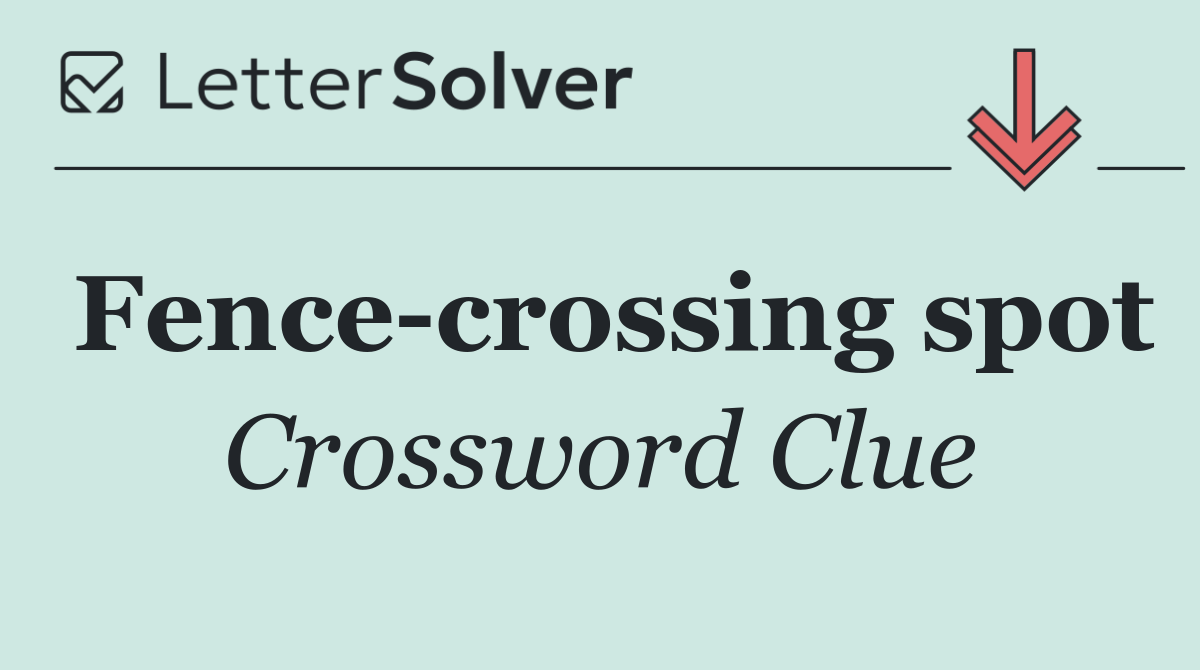 Fence crossing spot