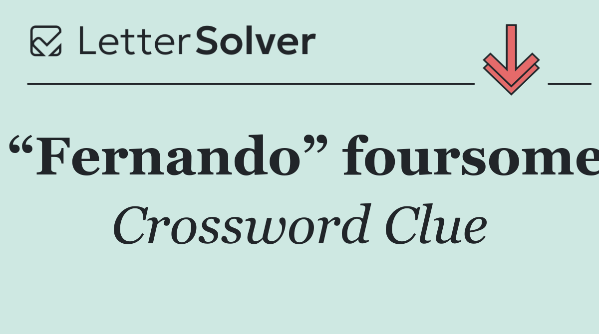 “Fernando” foursome