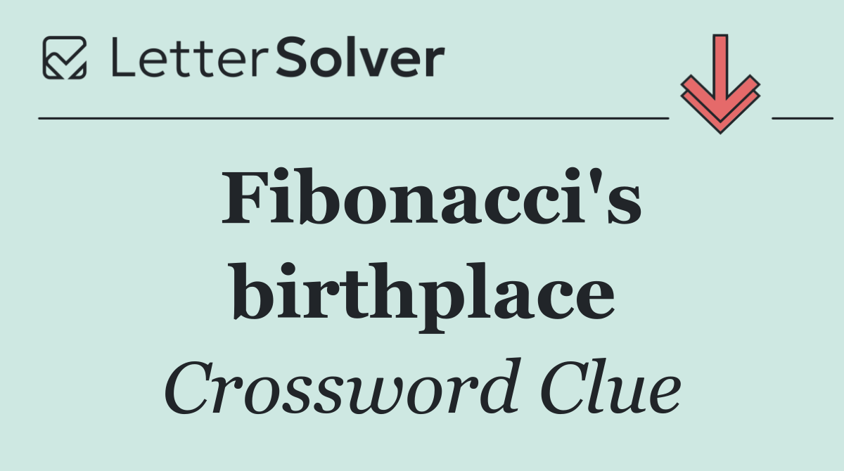 Fibonacci's birthplace