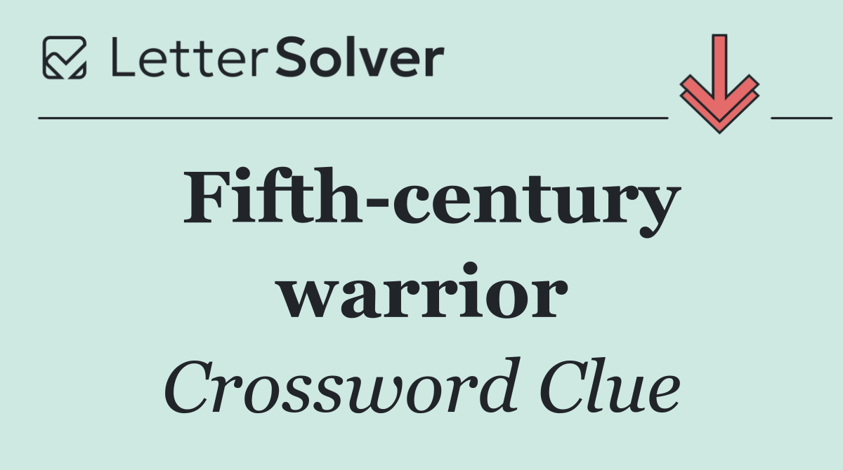 Fifth century warrior