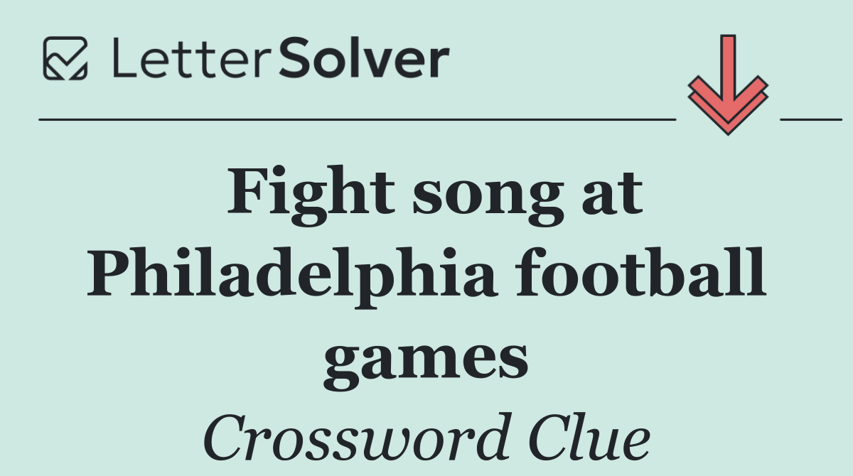 Fight song at Philadelphia football games
