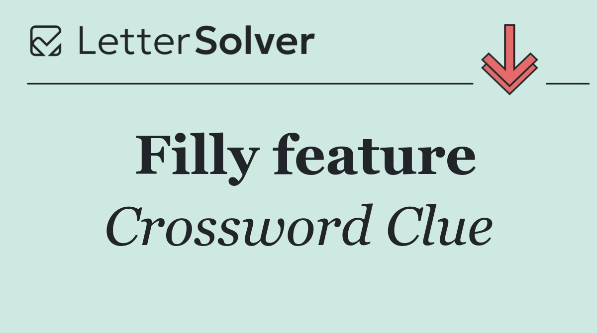 Filly feature
