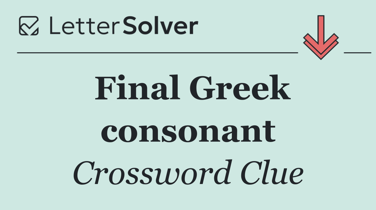 Final Greek consonant