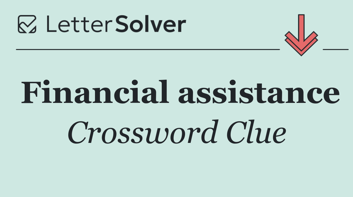 Financial assistance
