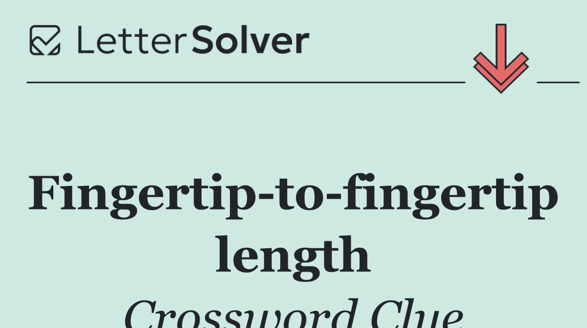 Fingertip to fingertip length