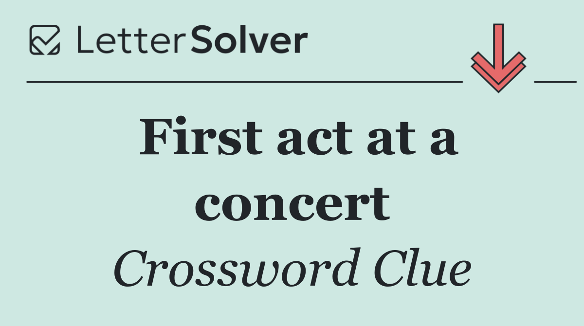 First act at a concert