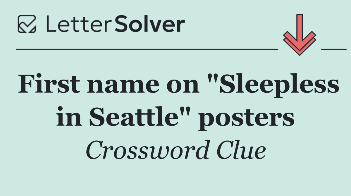 First name on "Sleepless in Seattle" posters