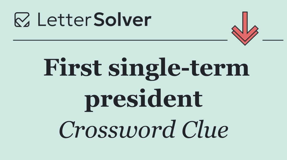 First single term president