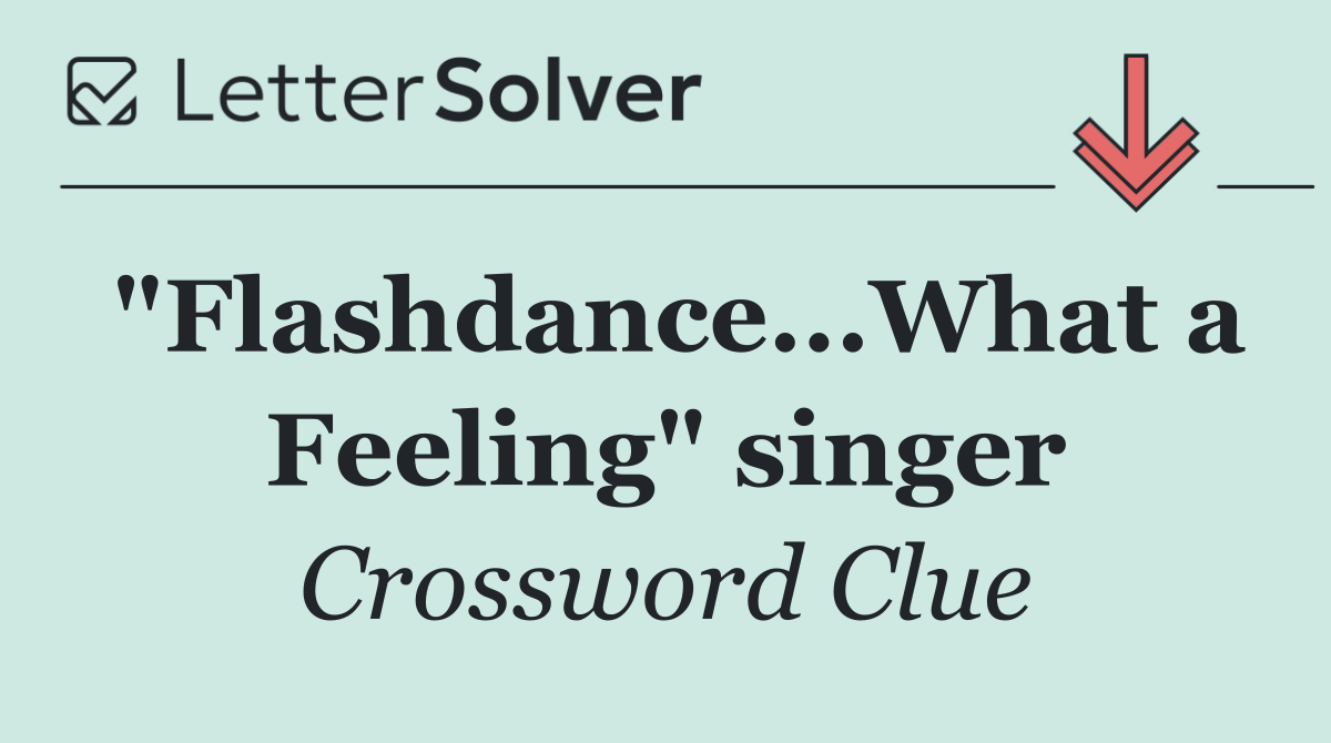 "Flashdance...What a Feeling" singer