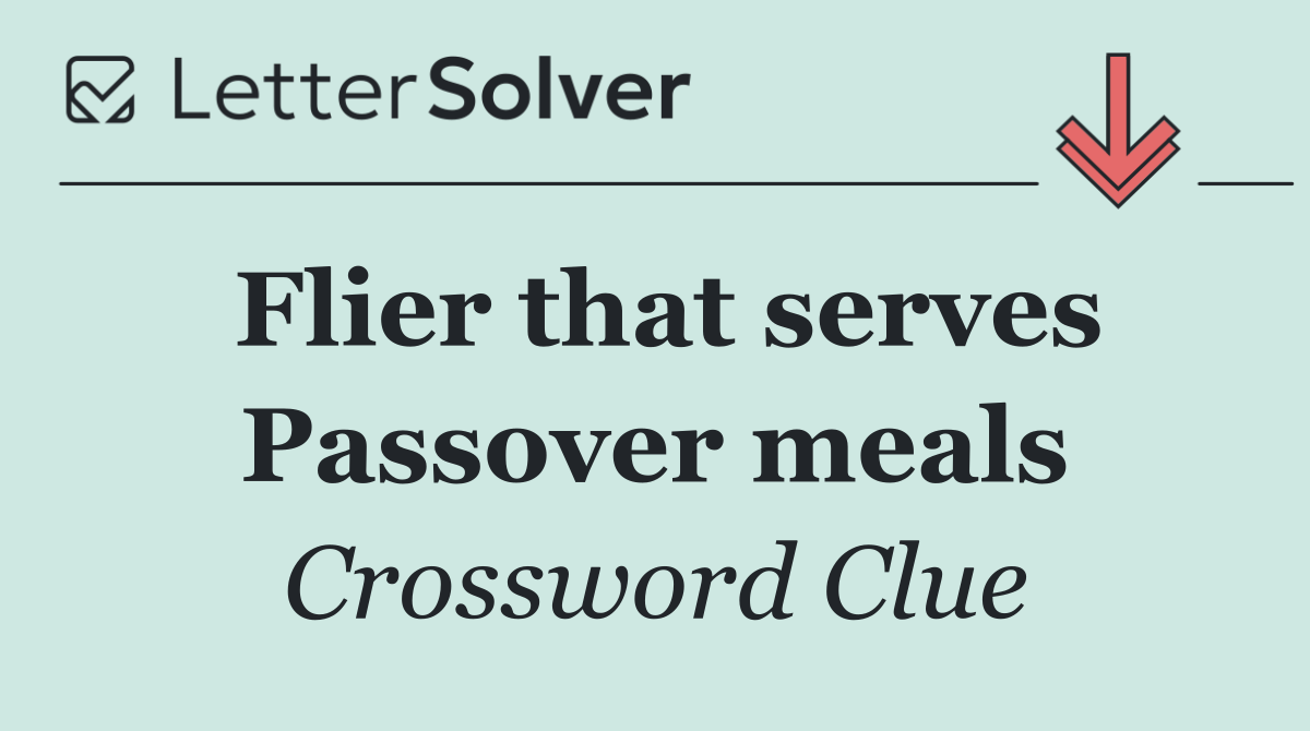 Flier that serves Passover meals