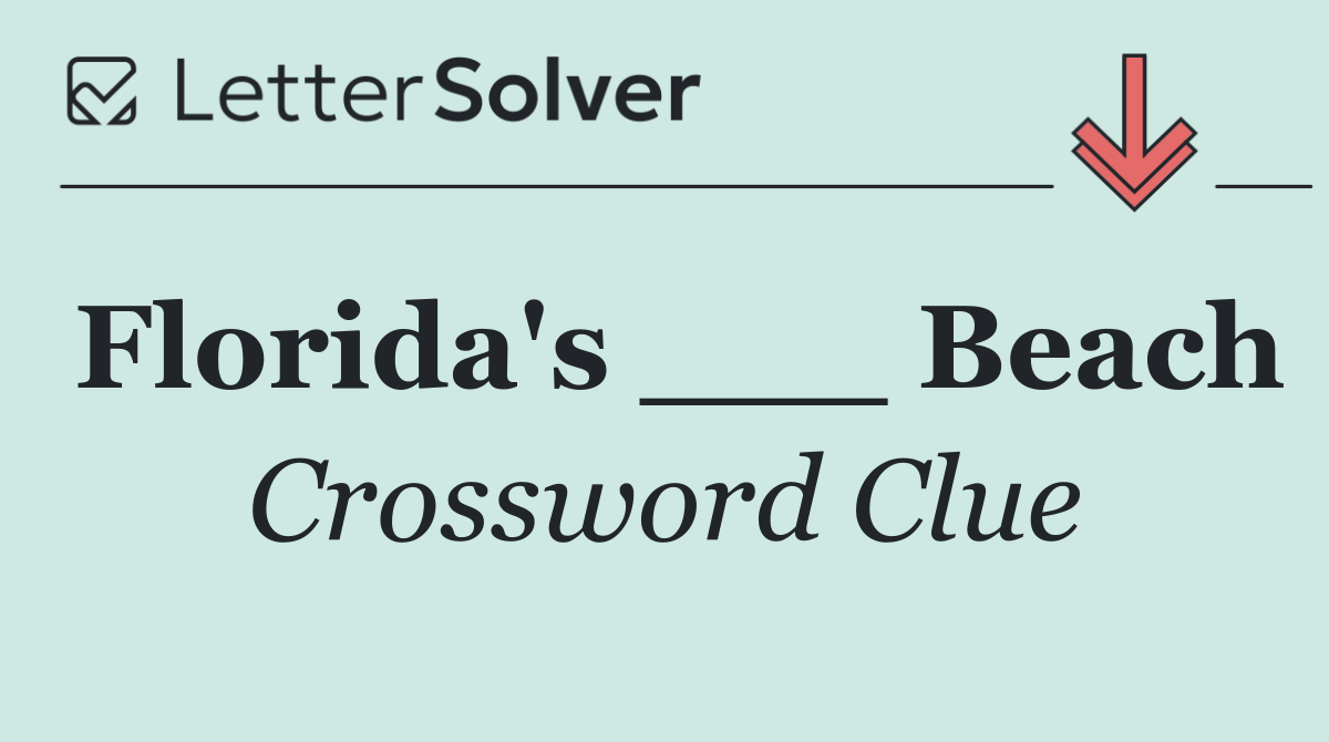 Florida's ___ Beach