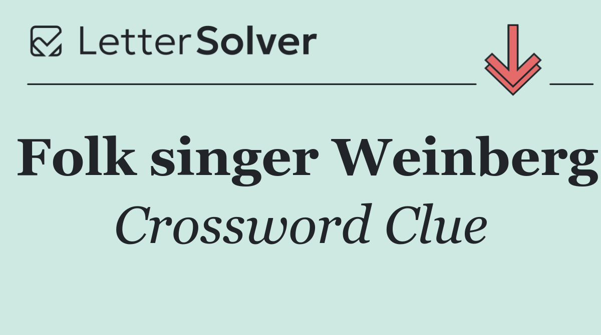 Folk singer Weinberg