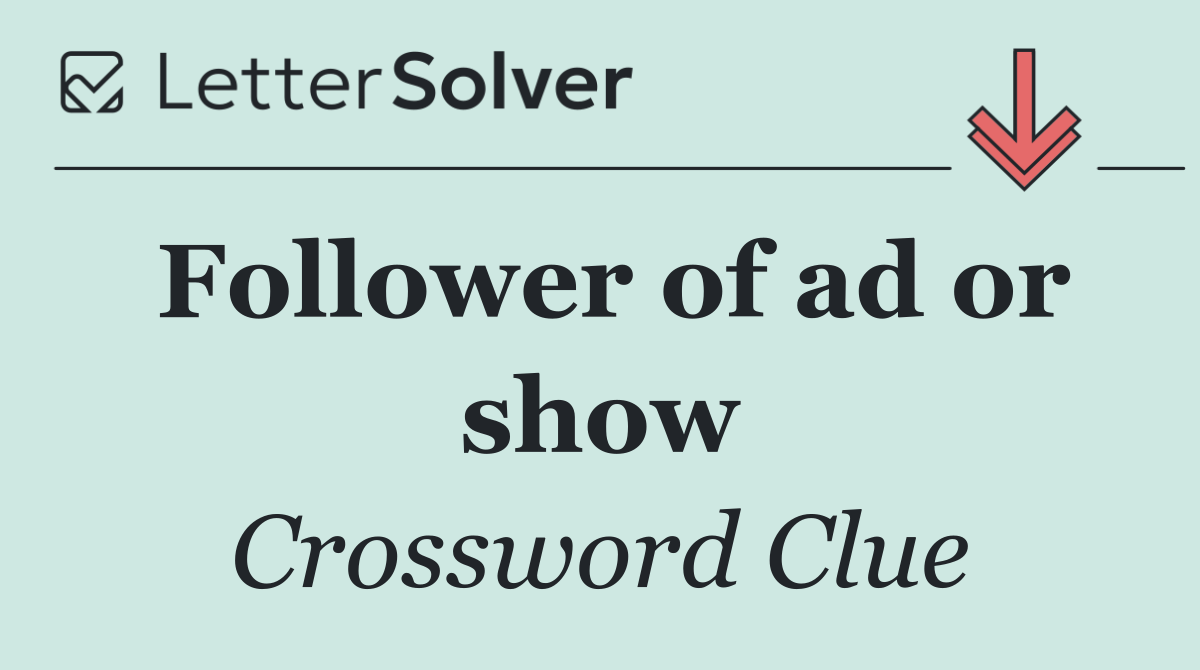 Follower of ad or show