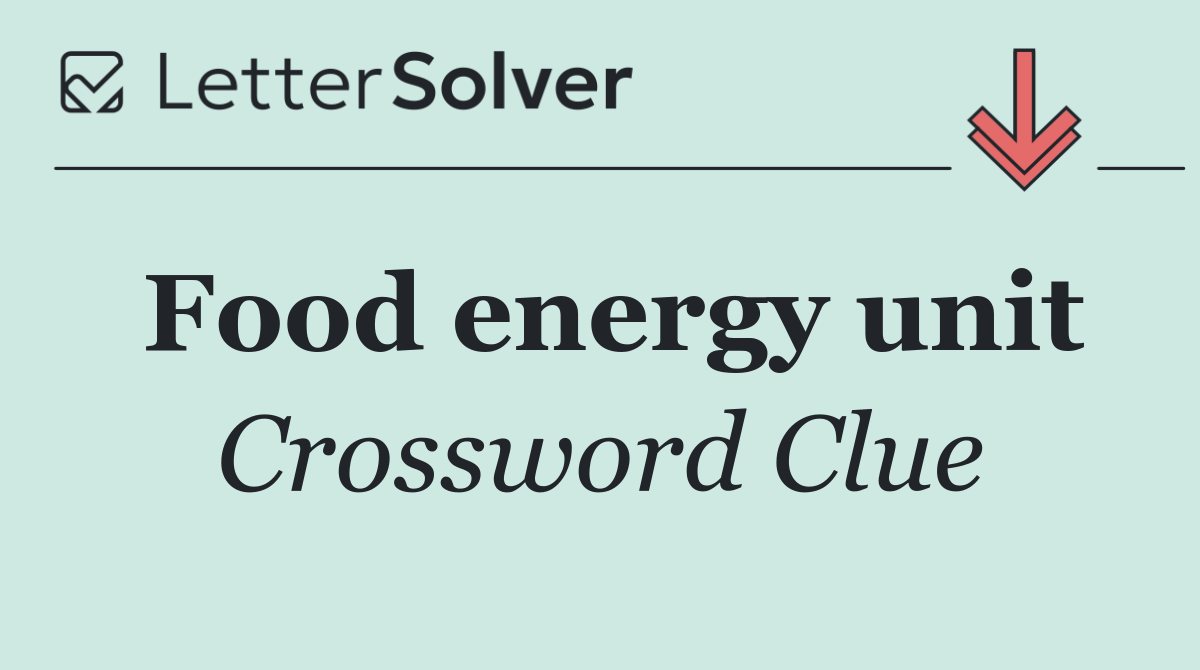 Food energy unit