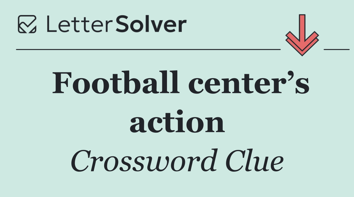 Football center’s action