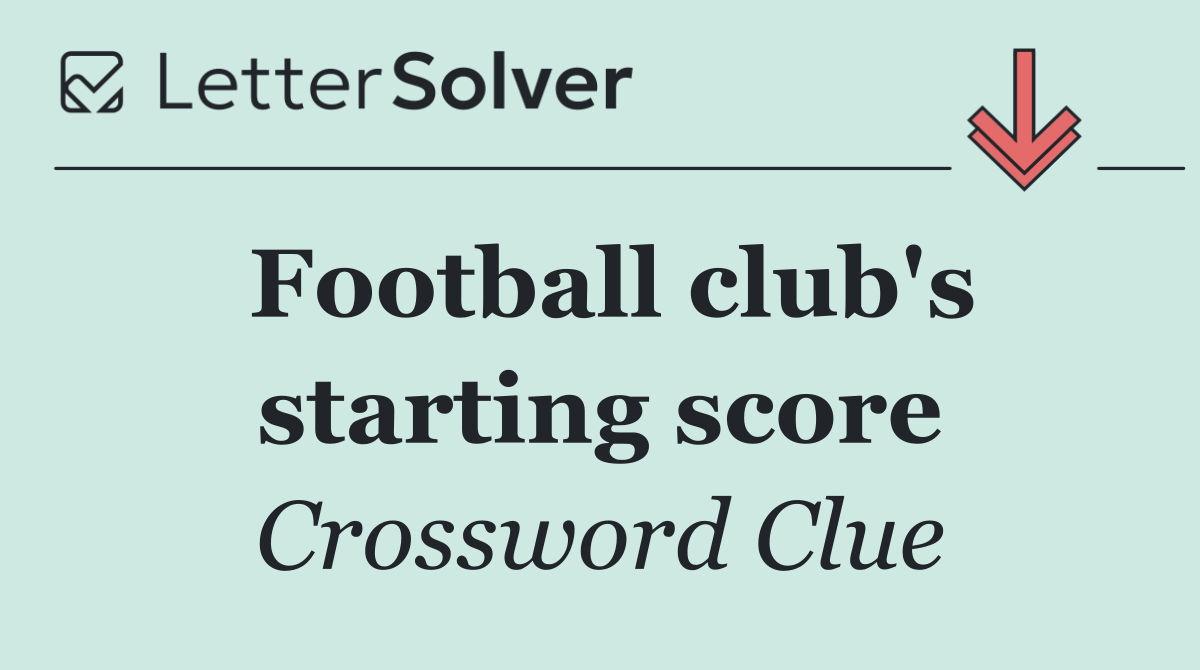 Football club's starting score